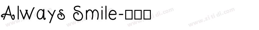 Always Smile字体转换